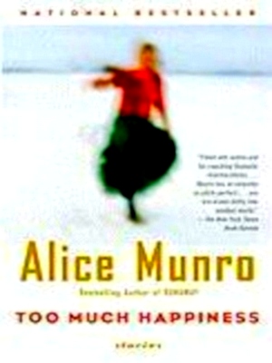 Seller image for Too Much Happiness Stories Special Collection for sale by Collectors' Bookstore