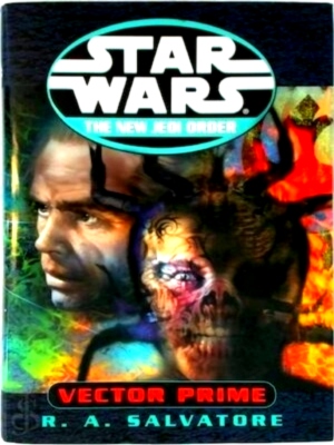 Imagen del vendedor de Vector Prime: Star Wars Legends The New Jedi Order Special Collection a la venta por Collectors' Bookstore