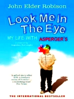 Imagen del vendedor de Look Me in the Eye My life with asperger's Special Collection a la venta por Collectors' Bookstore