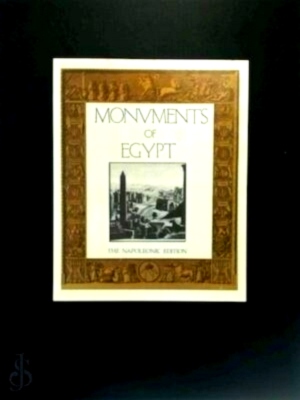 Immagine del venditore per Monuments of Egypt - The Napoleonic Edition The complete archaeological plates from La Description de l'Egypte Special Collection venduto da Collectors' Bookstore