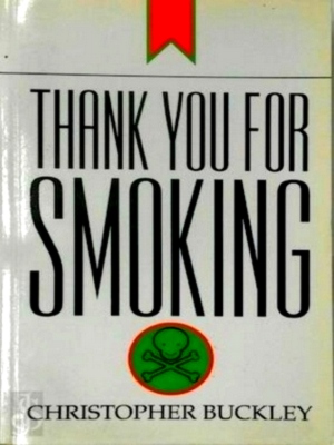 Seller image for Thank You for Smoking Special Collection for sale by Collectors' Bookstore