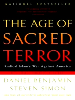 Imagen del vendedor de The Age of Sacred Terror Radical Islam's War Against America Special Collection a la venta por Collectors' Bookstore