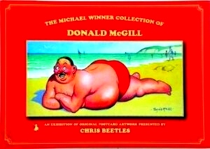 Seller image for The Michael Winner Collection of Donald McGill Special Collection for sale by Collectors' Bookstore