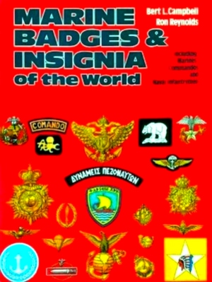 Imagen del vendedor de Marine badges & insignia of the world including marines, commandos, and naval infantrymen Special Collection a la venta por Collectors' Bookstore