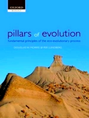 Imagen del vendedor de Pillars of Evolution: fundamental principles of the eco-evolutionary process Special Collection a la venta por Collectors' Bookstore