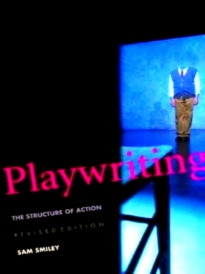 Seller image for Playwriting - The Struture of Action The Structure of Action Special Collection for sale by Collectors' Bookstore