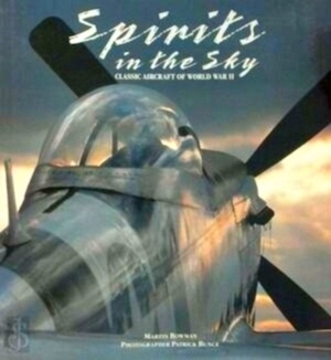 Image du vendeur pour Spirits in the Sky Classic Aircraft of World War II Special Collection mis en vente par Collectors' Bookstore