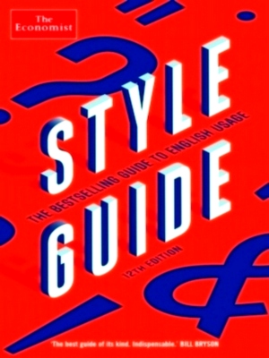 Bild des Verkufers fr The Economist Style Guide 12th Edition Special Collection zum Verkauf von Collectors' Bookstore