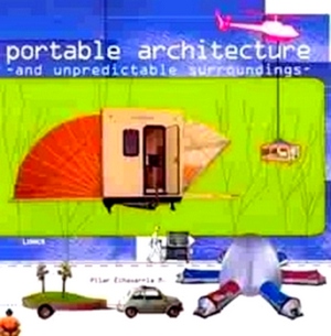 Seller image for Portable Architecture and Unpredictable Surroundings Special Collection for sale by Collectors' Bookstore