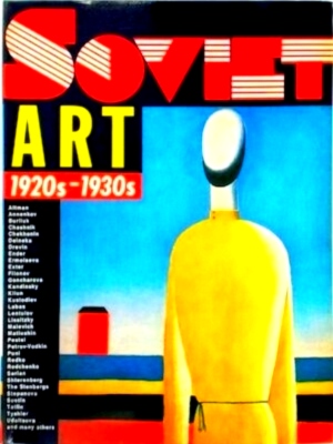 Seller image for Soviet art, 1920s-1930s Russian museum, Leningrad Special Collection for sale by Collectors' Bookstore