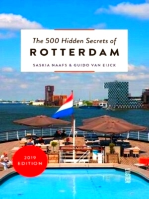 Bild des Verkufers fr The 500 Hidden Secrets of Rotterdam Special Collection zum Verkauf von Collectors' Bookstore