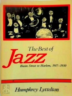 Seller image for The Best of Jazz: Basin Street to Harlem, 1917-1930 Special Collection for sale by Collectors' Bookstore