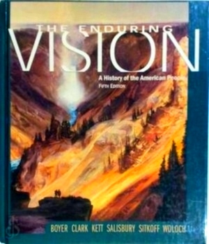 Image du vendeur pour The enduring vision A history of the American people Special Collection mis en vente par Collectors' Bookstore