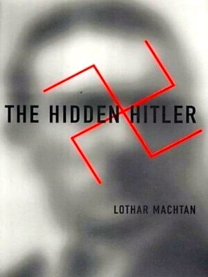 Seller image for The Hidden Hitler Special Collection for sale by Collectors' Bookstore