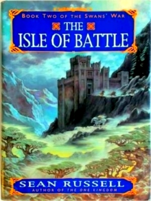 Seller image for The Isle of Battle Book Two of the Swans' War Special Collection for sale by Collectors' Bookstore