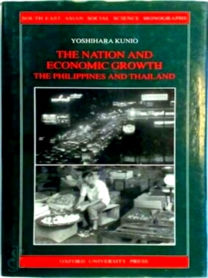 Imagen del vendedor de The Nation and Economic Growth The Philippines and Thailand Special Collection a la venta por Collectors' Bookstore