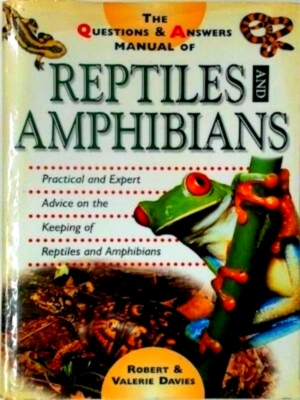 Seller image for The Questions & Answers Manual of Reptiles and Amphibians Special Collection for sale by Collectors' Bookstore