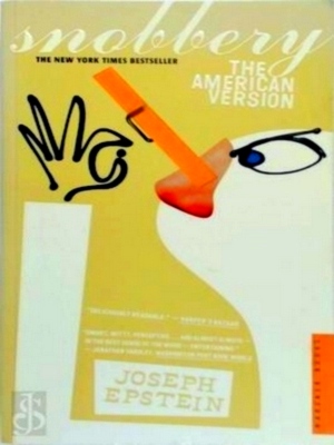 Seller image for Snobbery The American Version Special Collection for sale by Collectors' Bookstore