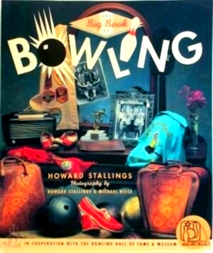 Seller image for The big book of bowling Special Collection for sale by Collectors' Bookstore