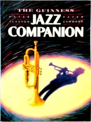 Seller image for The Guinness Jazz Companion Special Collection for sale by Collectors' Bookstore