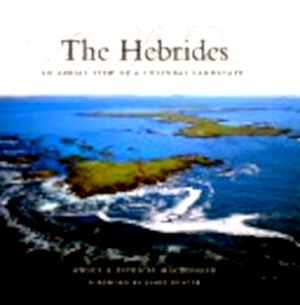 Image du vendeur pour The Hebrides an aerial view of a cultural landscape Special Collection mis en vente par Collectors' Bookstore