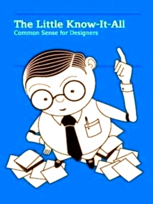 Seller image for The Little Know-it-all Common Sense for Designers Special Collection for sale by Collectors' Bookstore