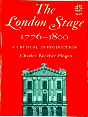 Seller image for The London Stage 1776-1800 A Critical Introduction Special Collection for sale by Collectors' Bookstore