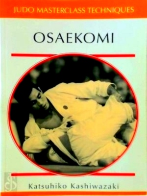 Imagen del vendedor de Osaekomi Special Collection a la venta por Collectors' Bookstore