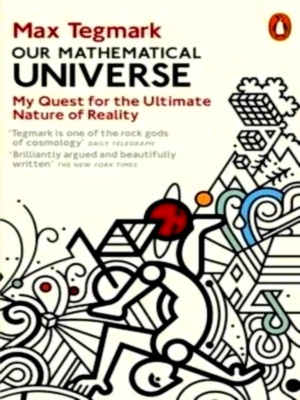 Bild des Verkäufers für Our mathematical universe: My Quest for the Ultimate Nature of Reality Limited Special Edition zum Verkauf von Collectors' Bookstore