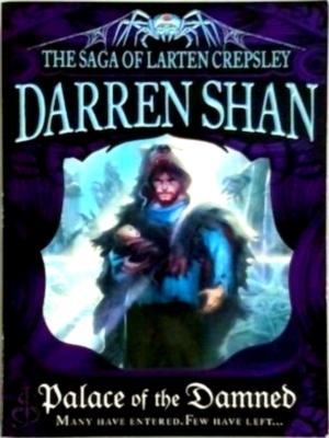 Seller image for Palace of the Damned the Saga of Larten Crepsley, Book 3 Special Collection for sale by Collectors' Bookstore