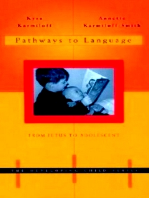 Seller image for Pathways to Language From Fetus to Adolescent Special Collection for sale by Collectors' Bookstore