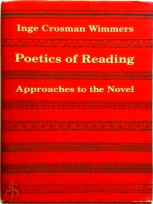 Seller image for Poetics of Reading Approaches to the Novel Special Collection for sale by Collectors' Bookstore