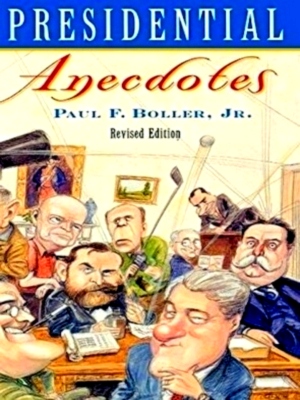 Seller image for Presidential Anecdotes Special Collection for sale by Collectors' Bookstore