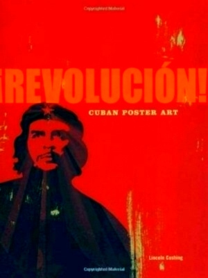 Seller image for Revolucion! Cuban Poster Art Limited Special Collection for sale by Collectors' Bookstore