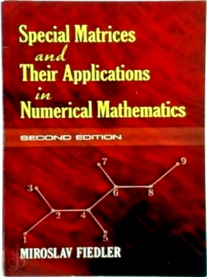 Imagen del vendedor de Special Matrices And Their Applications In Numerical Mathematics Special Collection a la venta por Collectors' Bookstore