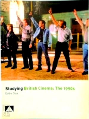 Seller image for Studying British Cinema: The 1990s Special Collection for sale by Collectors' Bookstore