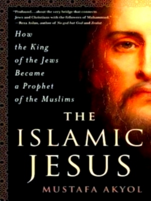 Immagine del venditore per The Islamic Jesus How the King of the Jews Became a Prophet of the Muslims Special Collection venduto da Collectors' Bookstore