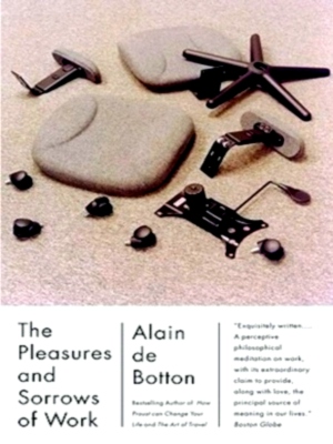 Seller image for The Pleasures and Sorrows of Work Special Collection for sale by Collectors' Bookstore