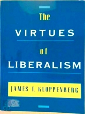 Image du vendeur pour The Virtues of Liberalism Special Collection mis en vente par Collectors' Bookstore