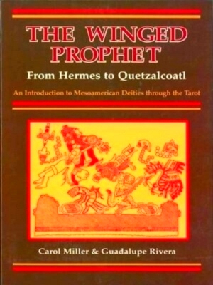 Seller image for The Winged Prophet From Hermes to Quetzalcoatl Special Collection for sale by Collectors' Bookstore