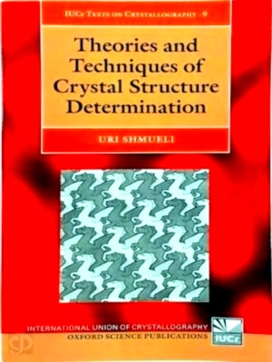 Imagen del vendedor de Theories and Techniques of Crystal Structure Determination Special Collection a la venta por Collectors' Bookstore