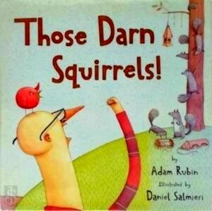 Image du vendeur pour Those Darn Squirrels! Special Collection mis en vente par Collectors' Bookstore