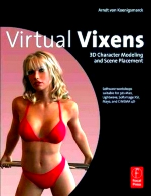 Seller image for Virtual Vixens 3D Character Modeling and Scene Placement Special Collection for sale by Collectors' Bookstore