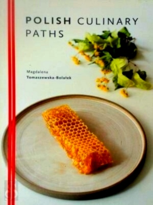 Seller image for Polish Culinary Paths Special Collection for sale by Collectors' Bookstore