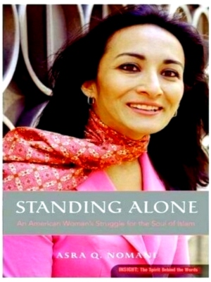 Image du vendeur pour Standing Alone An American Woman's Struggle for the Soul of Islam Special Collection mis en vente par Collectors' Bookstore