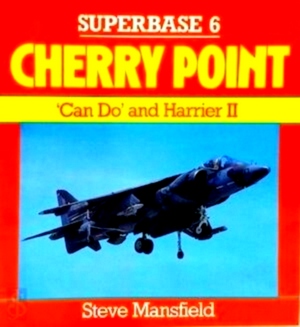 Image du vendeur pour Superbase 6: Cherry Point Can Do and Harrier II Special Collection mis en vente par Collectors' Bookstore