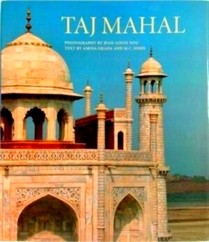 Bild des Verkufers fr Taj Mahal Photography by Jean-Louis Nou Special Collection zum Verkauf von Collectors' Bookstore