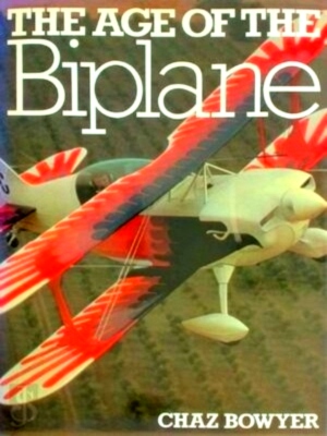 Seller image for The Age of the Biplane Special Collection for sale by Collectors' Bookstore