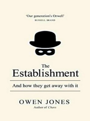 Image du vendeur pour The Establishment - and how They Get Away with it Special Collection mis en vente par Collectors' Bookstore