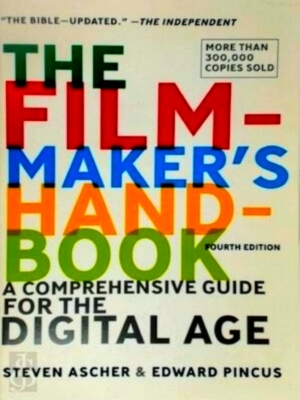 Imagen del vendedor de The Filmmaker's Handbook A Comprehensive Guide for the Digital Age Special Collection a la venta por Collectors' Bookstore